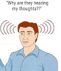 A man with broadcast waves around his head, looks alarmed, and says, "Why are they hearing my thoughts?"